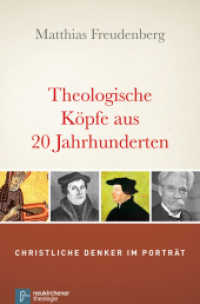 Theologische Köpfe aus 20 Jahrhunderten : Christliche Denker im Porträt (Neukirchener Theologie) （2014. 211 S. 220 mm）