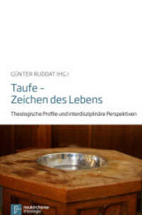 Taufe - Zeichen des Lebens : Theologische Profile und interdisziplinäre Perspektiven (Neukirchener Theologie) （2013. 198 S. 220 mm）