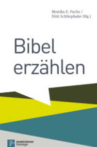 Bibel erzählen (Neukirchener Theologie) （2014. 236 S. 220 mm）