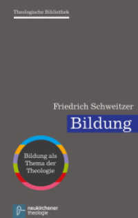 Bildung : Bildung als Thema der Theologie (Theologische Bibliothek Band 002) （2014. 267 S. 198 mm）