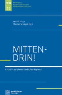 Mittendrin! : Kirche in peripheren ländlichen Regionen (Beiträge zu Evangelisation und Gemeindeentwicklung 21) （2014. 261 S. 220 mm）