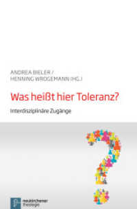 Was heißt hier Toleranz? : Interdisziplinäre Zugänge (Veröffentlichungen der Kirchlichen Hochschule Wuppertal 15) （2014. 223 S. 220 mm）