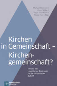 Kirchen in Gemeinschaft - Kirchengemeinschaft? : Impulse der Leuenberger Konkordie für die ökumenische Zukunft (Neukirchener Theologie) （2014. 168 S. 220 mm）