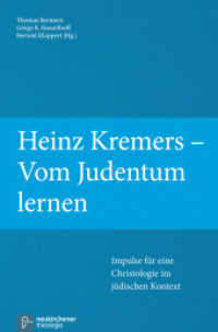 Heinz Kremers - Vom Judentum lernen : Impulse für eine Christologie im jüdischen Kontext (Neukirchener Theologie) （X, 208 S. 1. 220 mm）