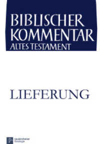 Samuel Tl.2 (Biblischer Kommentar Altes Testament - Ausgabe in Lieferungen 8/3/2) （2016. 80 S. 245 mm）