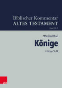 Könige : 1. Könige 17-22 (Biblischer Kommentar Altes Testament - Bandausgaben .Band IX/2) （2019. XII, 796 S. 24.5 cm）