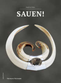 SAUEN! (Jagdsachbuch) （1. Aufl. 2013. 192 S. zahlreiche farbige Abbildungen. 31 cm）