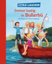 Wir Kinder aus Bullerbü 3. Immer lustig in Bullerbü (Wir Kinder aus Bullerbü 3) （5. Aufl. 2016. 128 S. 246 mm）