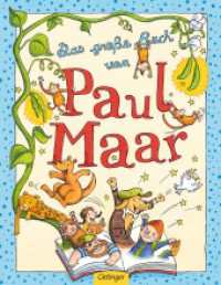 Das große Buch von Paul Maar （2017. 256 S. m. Illustr. 288 mm）