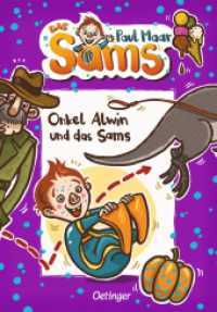 Das Sams 6. Onkel Alwin und das Sams (Das Sams 6) （4. Aufl. 2019. 240 S. 40 Illustrationen. 216 mm）