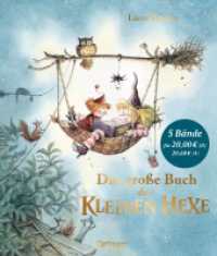 Das große Buch der kleinen Hexe : Bilderbuch... (Die kleine Hexe) （8. Aufl. 2018. 153 S. m. zahlr. bunten z. T. ausklappb. Bild. 262 mm）