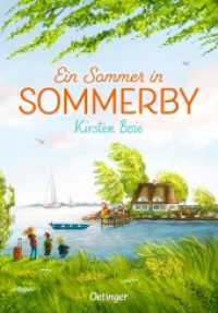 Sommerby 1. Ein Sommer in Sommerby (Sommerby 1) （12. Aufl. 2018. 320 S. 12 Illustrationen. 216 mm）