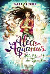 Alea Aquarius 4. Die Macht der Gezeiten (Alea Aquarius 4) （6. Aufl. 2018. 416 S. 84 Illustrationen. 214 mm）