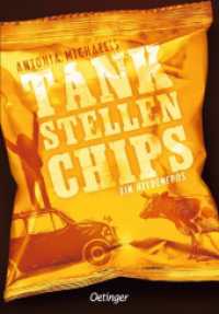 Tankstellenchips : Ein Heldenepos （2. Aufl. 2018. 368 S. 215 mm）