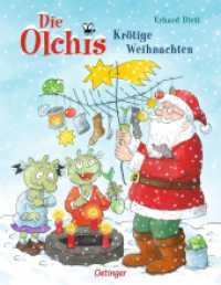 Die Olchis. Krötige Weihnachten : Bilderbuch. (Die Olchis) （3. Aufl. 2019. 32 S. 14 Illustrationen. 288 mm）