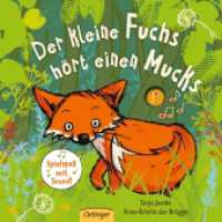 Der kleine Fuchs hört einen Mucks, m. Soundeffekten : Spielspaß mit Sound. Tönendes Buch.Bilderbuch. (Die kleine Eule und ihre Freunde) （2018. 14 S. 7 Illustrationen. 197 mm）