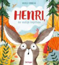 Henri, der mutige Angsthase : Bilderbuch. （3. Aufl. 2019. 32 S. 283 mm）