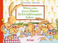 Wenn sieben kleine Hasen Schnupfennasen haben : Bilderbuch. (Die sieben kleinen Hasen) （6. Aufl. 2020. 16 S. 7 Illustrationen. 177 x 241 mm）