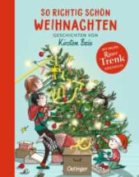 So richtig schön Weihnachten : Geschichten von Kirsten Boie （2. Aufl. 2019. 224 S. 70 Illustrationen. 286 mm）