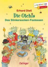 Die Olchis. Das Stinkersocken-Festessen : Lesestarter. 2. Lesestufe (Lesestarter) （4. Aufl. 2019. 64 S. 43 Illustrationen. 217 mm）