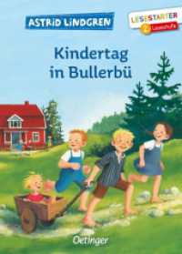 Kindertag in Bullerbü : Lesestarter. 2. Lesestufe (Lesestarter) （5. Aufl. 2019. 48 S. 30 Illustrationen. 217 mm）