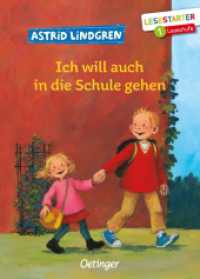 Ich will auch in die Schule gehen : Lesestarter. 1. Lesestufe (Lesestarter) （5. Aufl. 2019. 48 S. 25 Illustrationen. 216 mm）