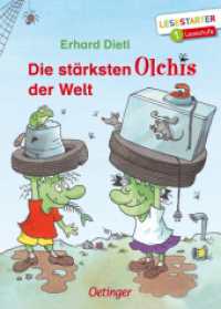 Die stärksten Olchis der Welt : Lesestarter. 1. Lesestufe (Lesestarter) （5. Aufl. 2019. 64 S. 56 Illustrationen. 217 mm）