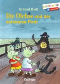 Die Olchis und der schwarze Pirat : Lesestarter. 3. Lesestufe (Lesestarter) （3. Aufl. 2019. 64 S. 30 Illustrationen. 216 mm）