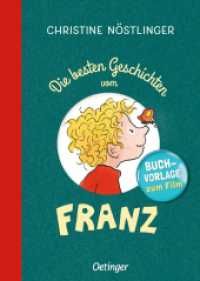 Die besten Geschichten vom Franz : Der große Sammelband (Geschichten vom Franz) （10. Aufl. 2018. 288 S. 191 Illustrationen. 239 mm）