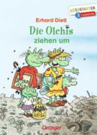 Die Olchis ziehen um : Lesestarter. 3. Lesestufe (Lesestarter) （3. Aufl. 2019. 64 S. 30 Illustrationen. 219 mm）