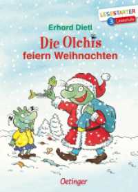 Die Olchis feiern Weihnachten : Lesestarter. 3. Lesestufe (Lesestarter) （4. Aufl. 2019. 64 S. 30 Illustrationen. 217 mm）