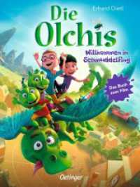 Die Olchis. Willkommen in Schmuddelfing (Die Olchis) （2021. 176 S. 32 Illustrationen. 216 mm）