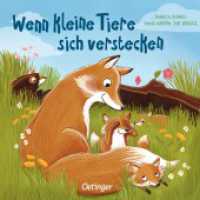 Wenn kleine Tiere sich verstecken : Bilderbuch. （2021. 28 S. 14 Illustrationen. 170 mm）