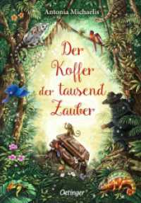 Der Koffer der tausend Zauber （3. Aufl. 2020. 336 S. 16 Illustrationen. 215 mm）
