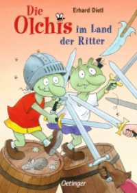 Die Olchis im Land der Ritter (Die Olchis) （3. Aufl. 2020. 112 S. 35 Illustrationen. 239 mm）