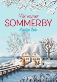 Sommerby 3. Für immer Sommerby (Sommerby 3) （3. Aufl. 2021. 352 S. 40 Illustrationen. 216 mm）