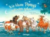Wie kleine Ponys schlafen gehen : Bilderbuch.