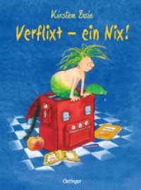 Verflixt - ein Nix! 1 (Nix! 1) （9. Aufl. 2003. 176 S. m. farb. Illustr. v. Stefanie Scharnberg. 218 mm）
