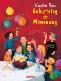 Wir Kinder aus dem Möwenweg 3. Geburtstag im Möwenweg (Wir Kinder aus dem Möwenweg 3) （15. Aufl. 2003. 144 S. 67 Illustrationen. 216 mm）