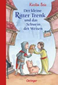 Der kleine Ritter Trenk und das Schwein der Weisen (Der kleine Ritter Trenk 3) （5. Aufl. 2012. 64 S. 47 Illustrationen. 239 mm）