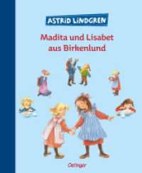 Madita und Lisabet aus Birkenlund (Madita) （10. Aufl. 2003. 96 S. m. zahlr. farb. Illustr. v. Ilon Wikland. 246 mm）
