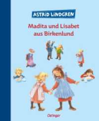 Madita und Lisabet aus Birkenlund (Madita) （10. Aufl. 2003. 96 S. 58 Illustrationen. 246 mm）