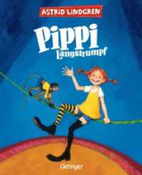 Pippi Langstrumpf 1 (Pippi Langstrumpf 1) （26. Aufl. 2007. 144 S. 88 Illustrationen. 246 mm）