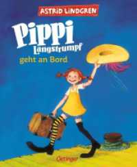 Pippi Langstrumpf 2. Pippi Langstrumpf geht an Bord : Mit farbigen Bildern von Katrin Engelking (Pippi Langstrumpf 2) （13. Aufl. 2007. 144 S. 65 Illustrationen. 247 mm）
