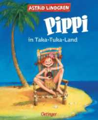 Pippi Langstrumpf 3. Pippi in Taka-Tuka-Land (Pippi Langstrumpf 3) （12. Aufl. 2008. 128 S. 59 Illustrationen. 247 mm）