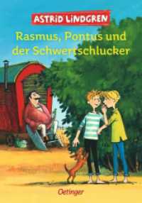 Rasmus, Pontus und der Schwertschlucker （2. Aufl. 2008. 240 S. m. Zeichn. v. Horst Lemke. 206 mm）
