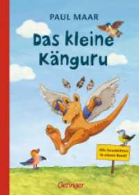 Das kleine Känguru. Alle Geschichten in einem Band (Das kleine Känguru) （6. Aufl. 2013. 160 S. m. farb. Illustr. 239 mm）
