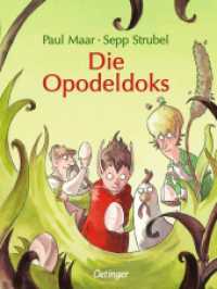 Die Opodeldoks （7. Aufl. 2010. 160 S. 67 Illustrationen. 216 mm）