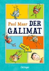 Der Galimat und ich （6. Aufl. 2015. 256 S. 215 mm）