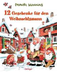 12 Geschenke für den Weihnachtsmann : Bilderbuch. (Mauri Kunnas' Weihnachtsklassiker) （18. Aufl. 1988. 48 S. 24 Illustrationen. 296 mm）